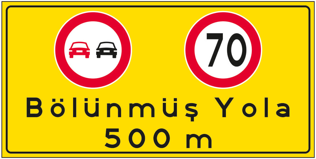 Bölünmüş Yol Levhası 500 m